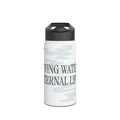 LIVING WATER STAINLESS STEEL WATER BOTTLE