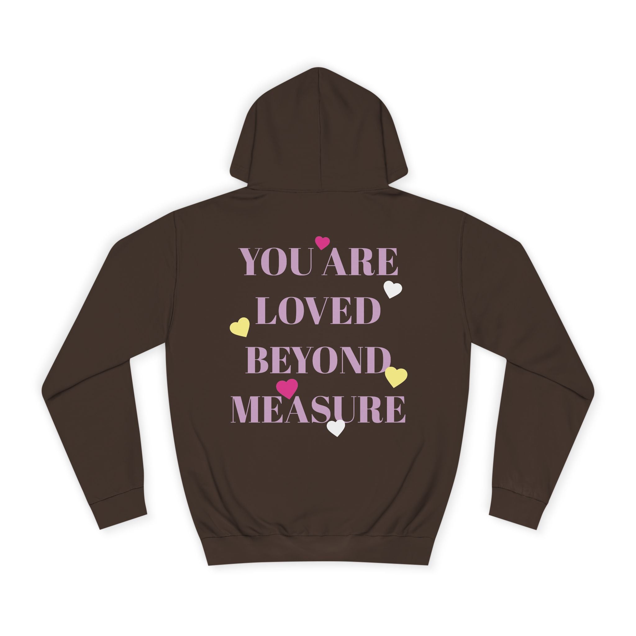 YOU ARE LOVED HOODIE