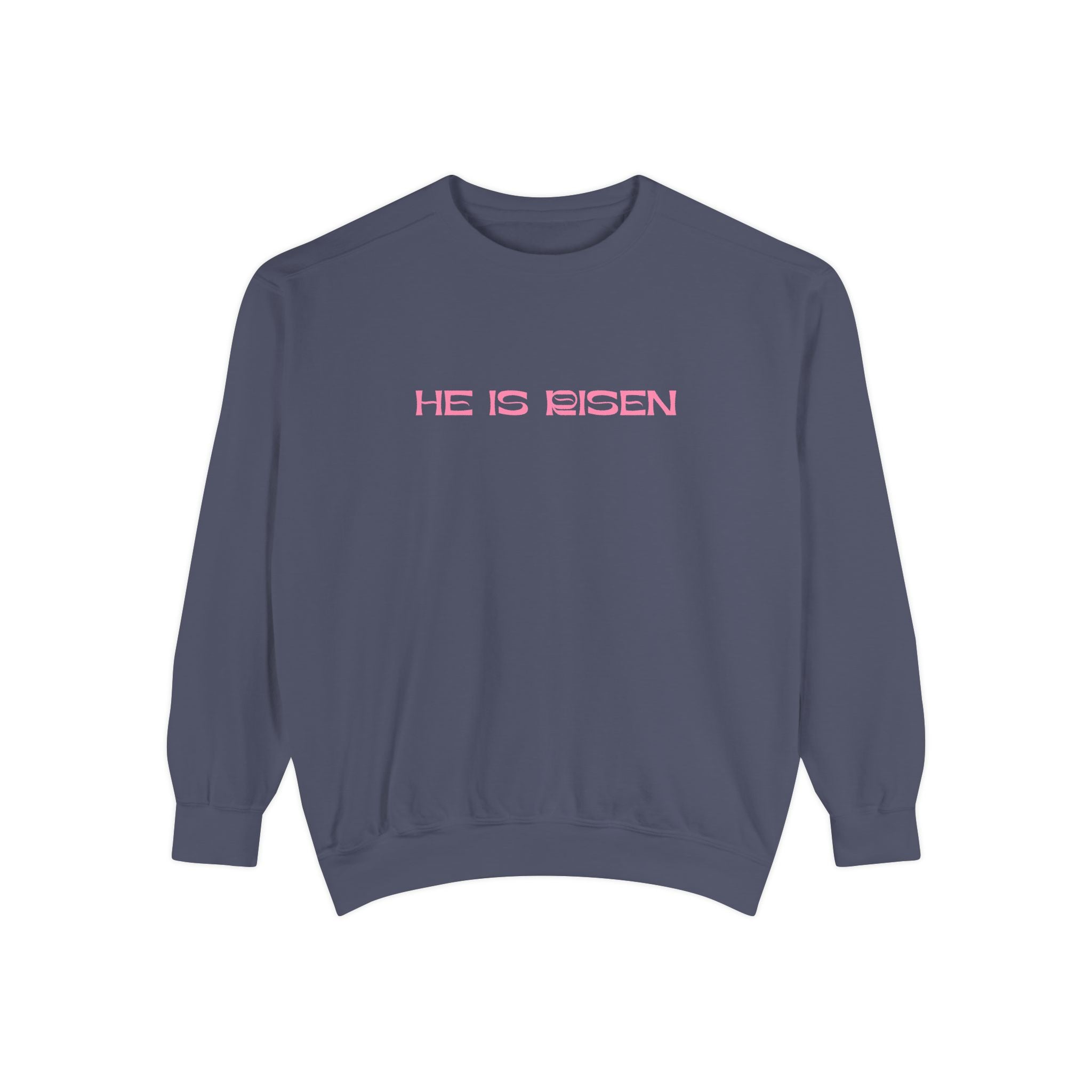 HE IS RISEN CREWNECK SWEATSHIRT